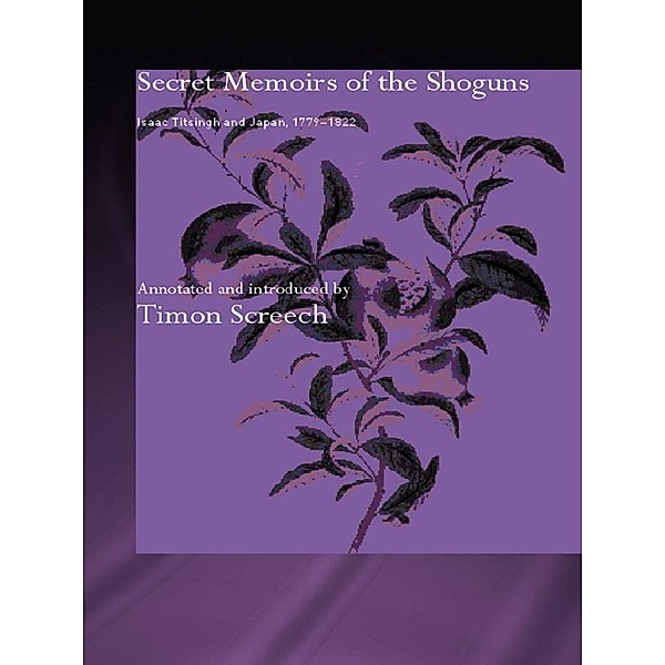Secret Memoirs of the Shoguns, Isaac Titsingh