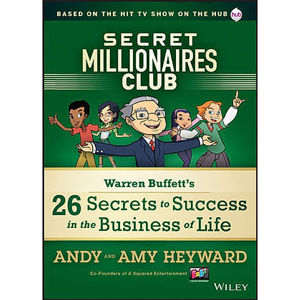 Secret Millionaire's Club, Andy Heyward, Amy Heyward