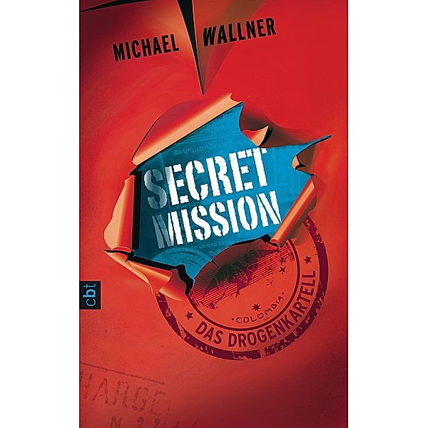 Secret Mission 02 - Das Drogenkartell, Michael Wallner