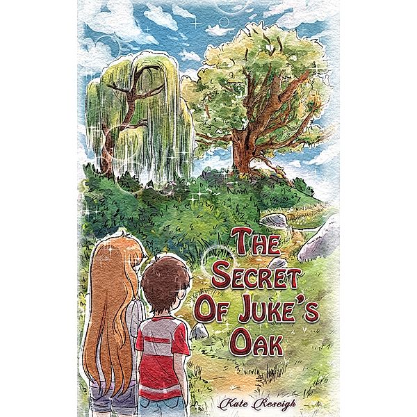 Secret Of Juke's Oak, Kate Reseigh