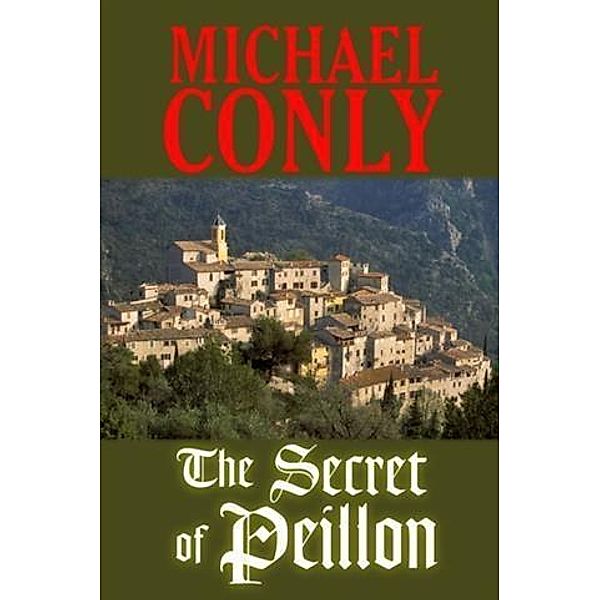 Secret of Peillon, Michael Conly