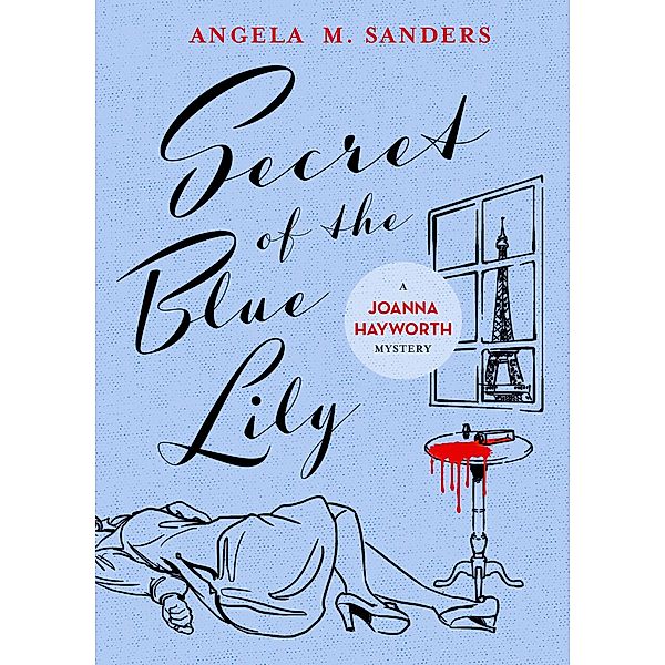 Secret of the Blue Lily (Vintage Clothing Series, #6) / Vintage Clothing Series, Angela M. Sanders