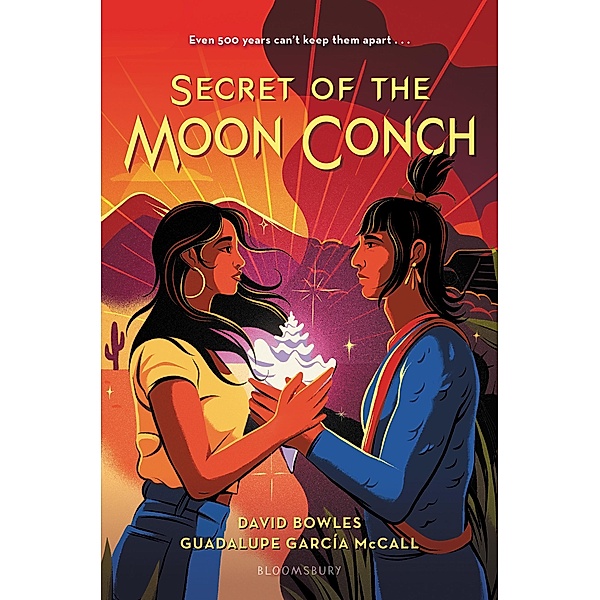 Secret of the Moon Conch, David Bowles, Guadalupe García McCall