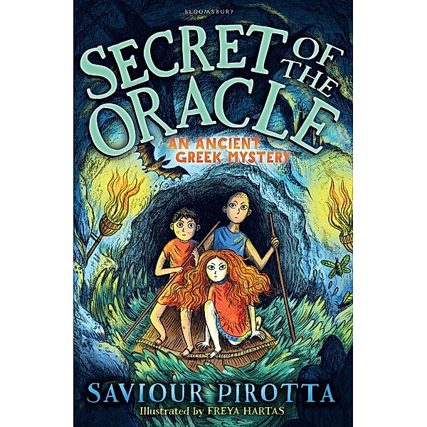 Secret of the Oracle: An Ancient Greek Mystery / Bloomsbury Education, Saviour Pirotta