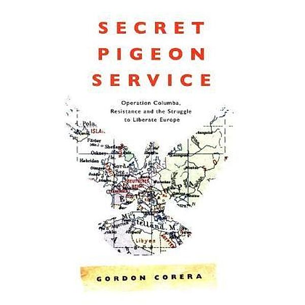 Secret Pigeon Service, Gordon Corera