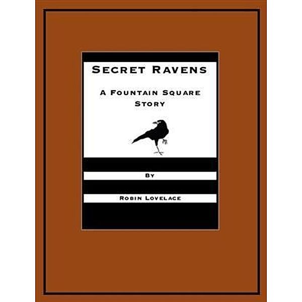 Secret Ravens, Robin Lovelace