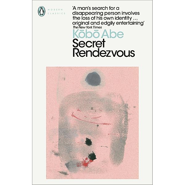 Secret Rendezvous / Penguin Modern Classics, Kobo Abe