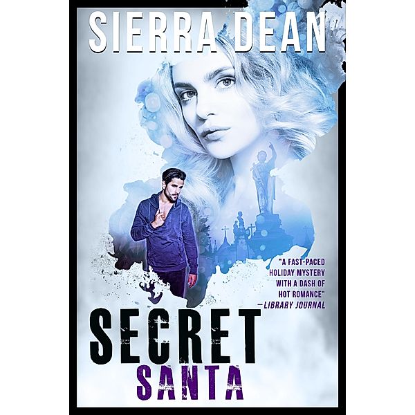 Secret Santa, Sierra Dean