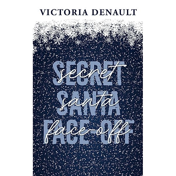 Secret Santa Face-Off, Victoria Denault