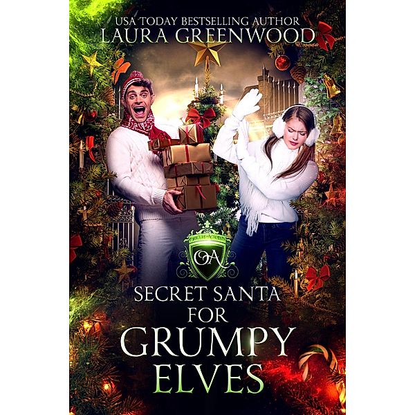 Secret Santa For Grumpy Elves (Obscure Academy, #3.5) / Obscure Academy, Laura Greenwood