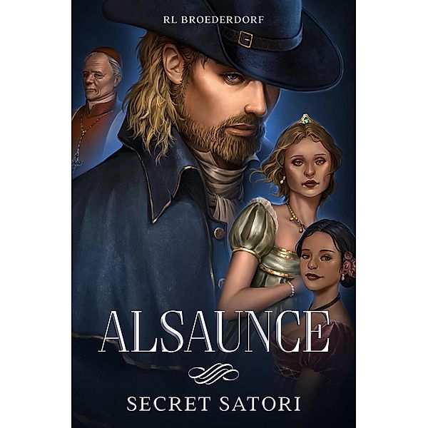 Secret Satori (Alsaunce) / Alsaunce, R L Broederdorf