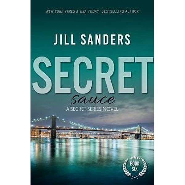 Secret Sauce / Secret Series Bd.6, Jill Sanders