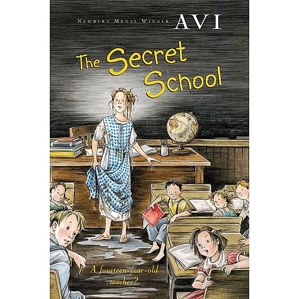 Secret School / Clarion Books, Avi