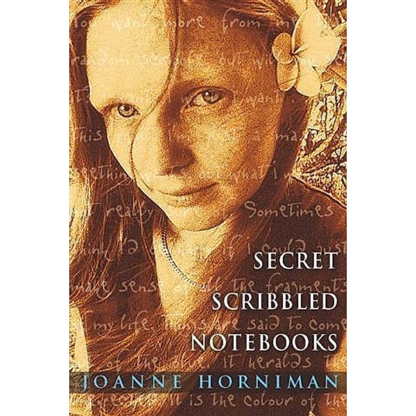 Secret Scribbled Notebooks, Joanne Horniman