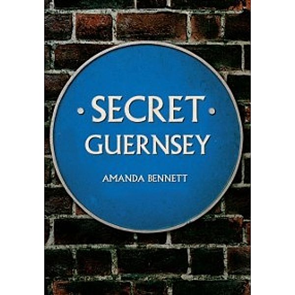 Secret: Secret Guernsey, Amanda Bennett
