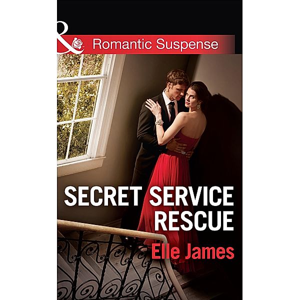 Secret Service Rescue, Elle James