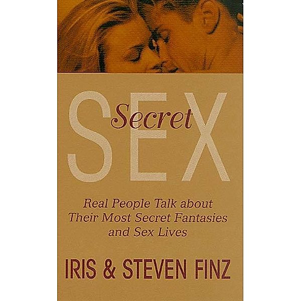 Secret Sex, Iris Finz, Steven Finz