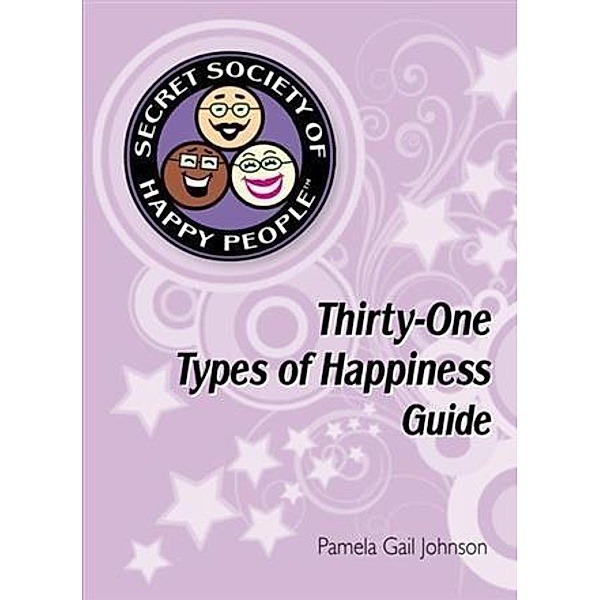 Secret Society of Happy People, Pamela Gail Johnson