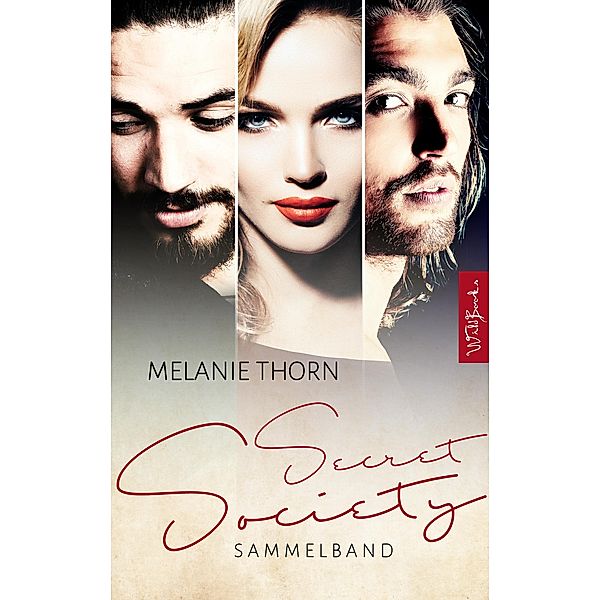 Secret Society Sammelband, Melanie Thorn