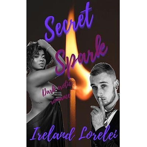 Secret Spark / Warrioress Publishing, Ireland Lorelei