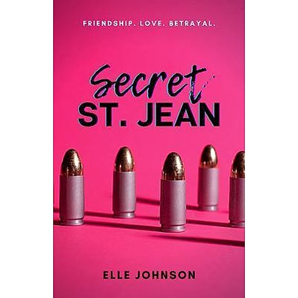 Secret St. Jean / Diamond House Publishing, Elle Johnson