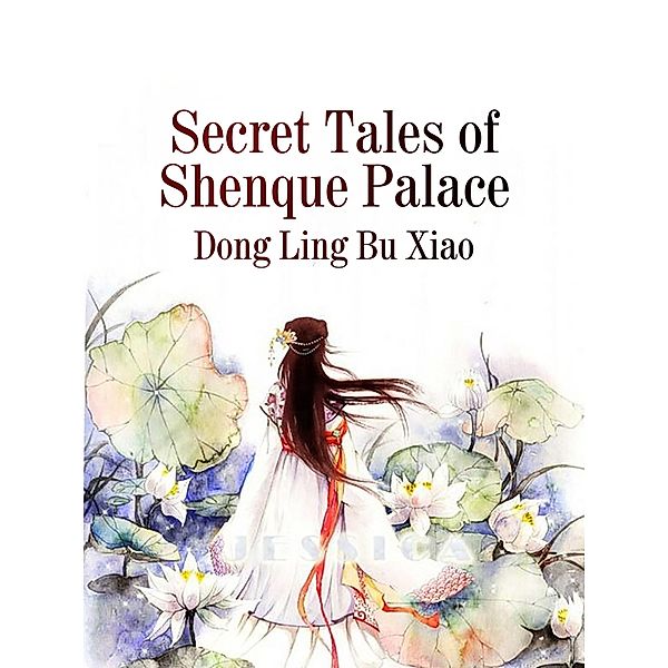 Secret Tales of Shenque Palace, Dong Lingbuxiao