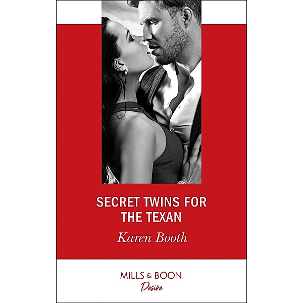 Secret Twins For The Texan / Texas Cattleman's Club: The Impostor Bd.7, Karen Booth