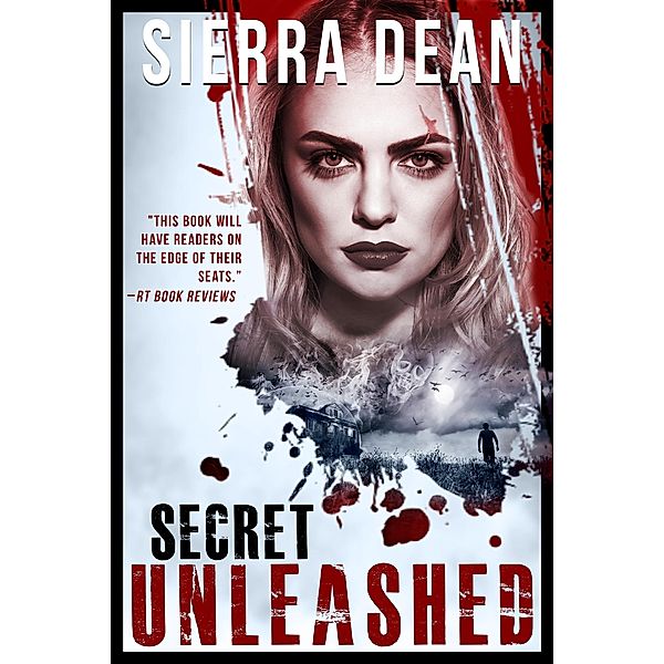 Secret Unleashed, Sierra Dean