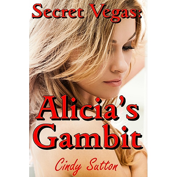 Secret Vegas: Alicia's Gambit, Cindy Sutton