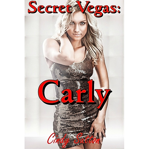 Secret Vegas: Carly, Cindy Sutton