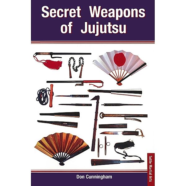 Secret Weapons of Jujutsu, Don Cunningham