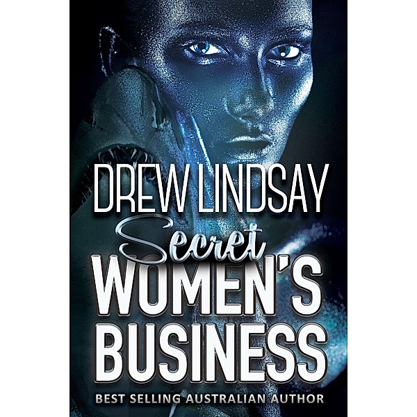 Secret Women's Business (Ben Hood Thrillers, #22) / Ben Hood Thrillers, Drew Lindsay