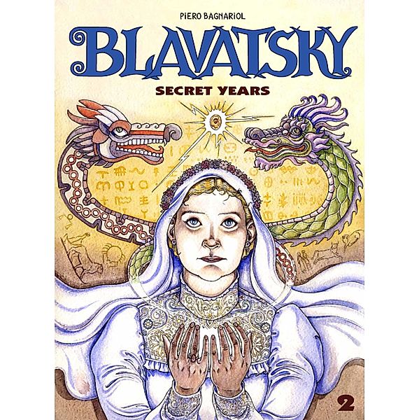 Secret years 2 / Blavatsky Bd.2, Piero Bagnariol