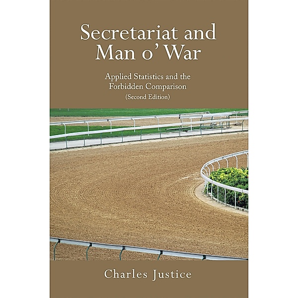 Secretariat and Man o' War, Charles Justice