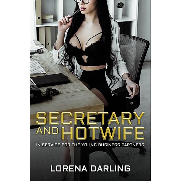 Secretary and Hotwife - In Service for the Young Business Partners, Lorena Darling