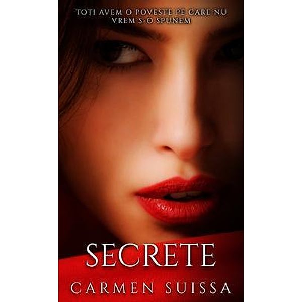 Secrete, Carmen Suissa