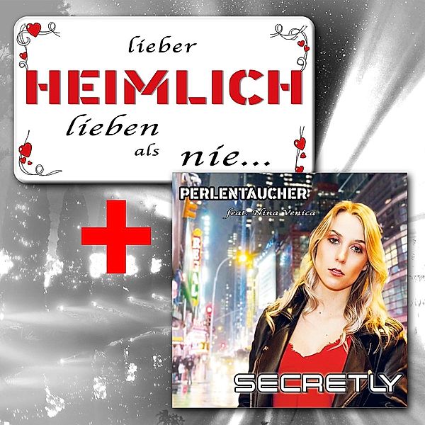 Secretly (feat. Nina Venica) (Limitierte Version mit Heimlich-Schild) (Maxi-CD), Perlentaucher