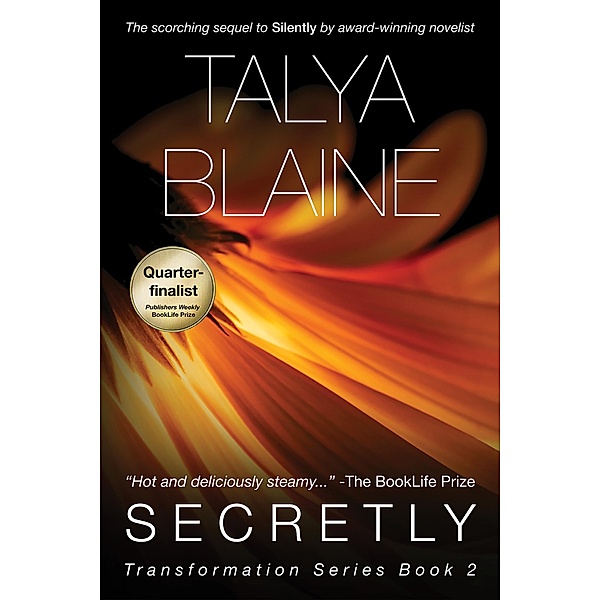 Secretly (Transformation Series, #2) / Transformation Series, Talya Blaine