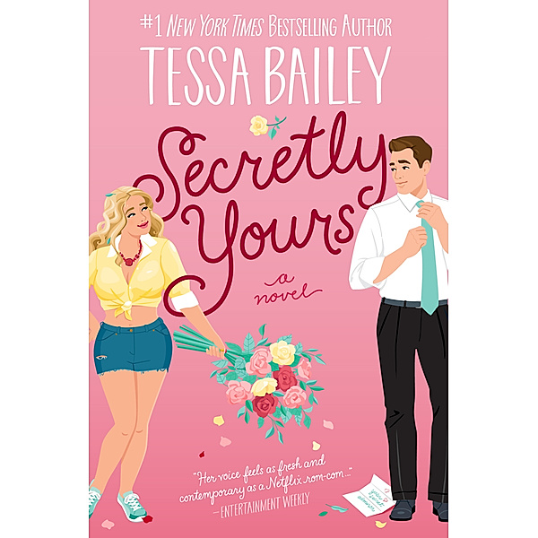 Secretly Yours, Tessa Bailey