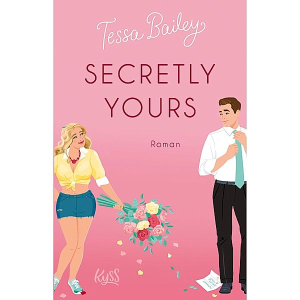 Secretly Yours / Napa Valley Bd.1, Tessa Bailey