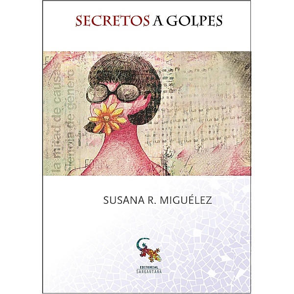 Secretos a golpes, Susana R. Miguélez