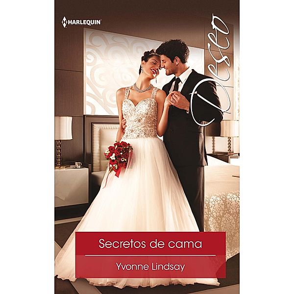 Secretos de cama / Deseo, Yvonne Lindsay