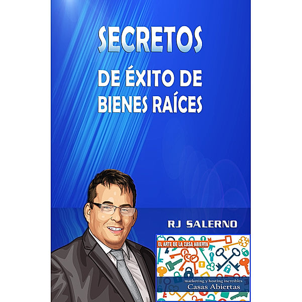 Secretos de Éxito de Bienes Raíces, RJ Salerno