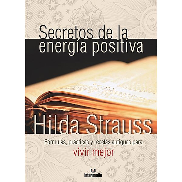 Secretos de la energía positiva, Hilda Strauss