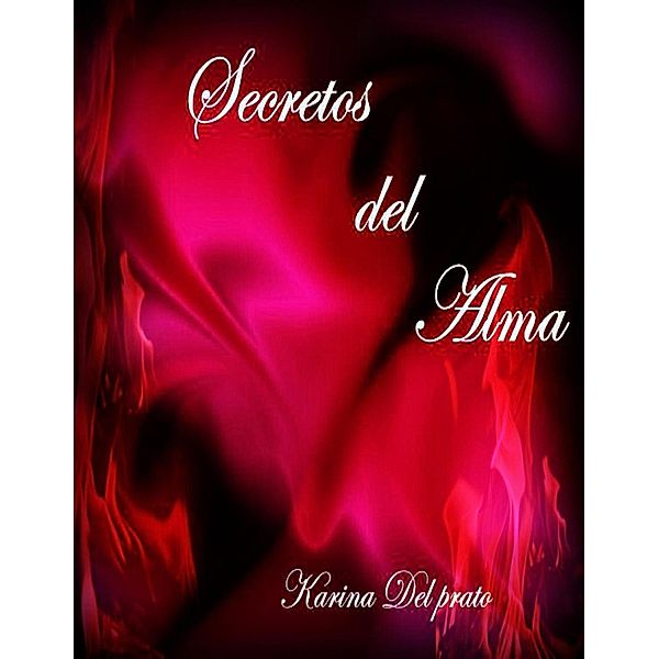 Secretos del alma, Karina M. Delprato