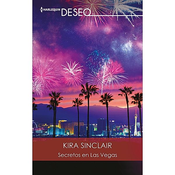 Secretos en Las Vegas / Deseo, Kira Sinclair
