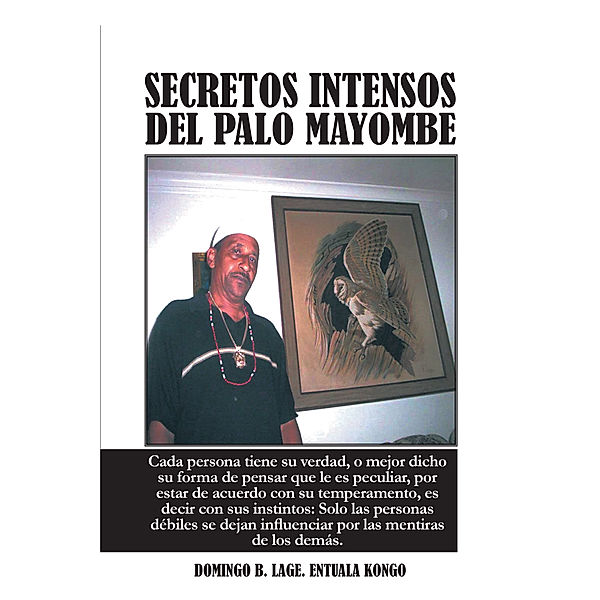 Secretos Intensos Del Palo Mayombe, Domingo B. Lage, Entuala Kongo