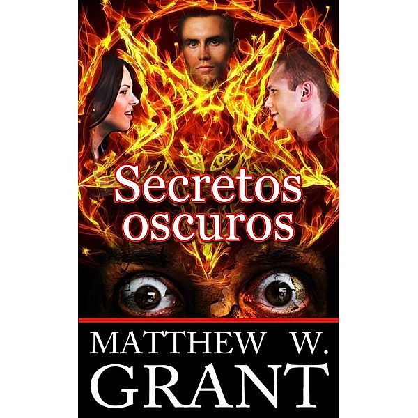 Secretos Oscuros / Granite Gate Media, Matthew W. Grant