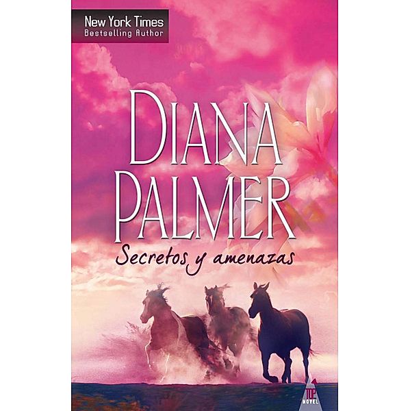 Secretos y amenazas / Top Novel, Diana Palmer
