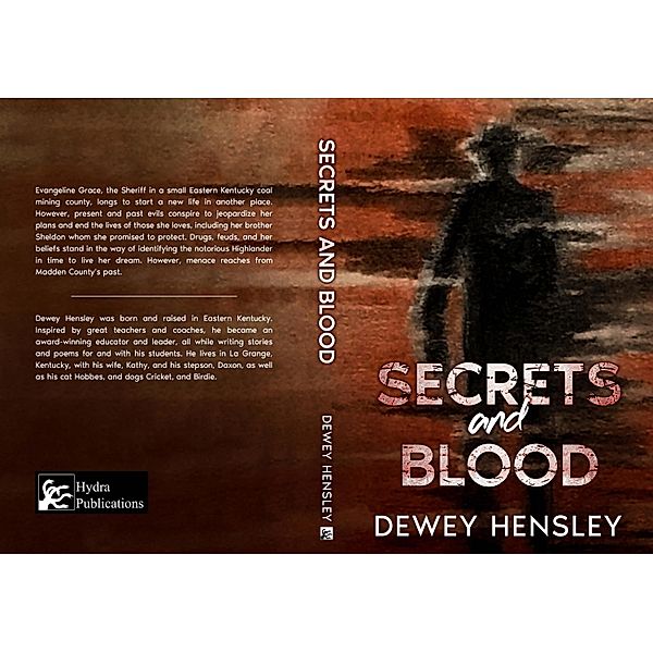 Secrets and Blood, Dewey Hensley